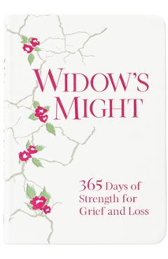 Coperta cărții 'Widow's Might: 365 Days of Strength for Grief and Loss - Rachel Faulkner Brown'