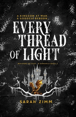 Every Thread of Light - Sarah Zimm