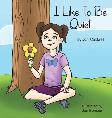 I Like to Be Quiet - Joni Caldwell