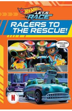 Hot Wheels Let's Race: Racers to the Rescue (Comic Reader) - Steve Behling