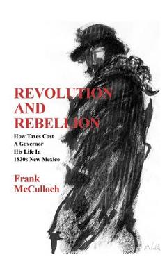Revolution and Rebellion - Frank Mcculloch