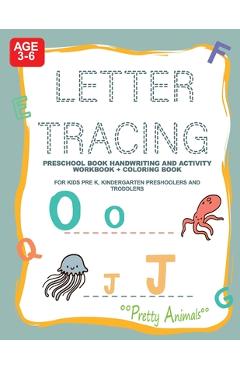 Coperta cărții 'Letter Tracing Preschool Book Handwriting and Activity WorkBook + Coloring Book: For Kids Pre K, Kindergarten'
