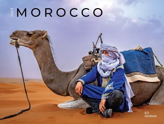 Epic Morocco - Ed Moran