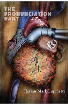 Poza produsului The Pronunciation Part - Flavian Mark Lupinetti
