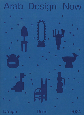 Arab Design Now: 2024 - Rana Beiruti