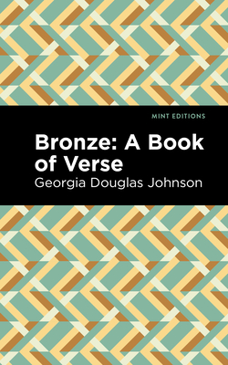 Coperta cărții 'Bronze: A Book of Verse - Georgia Douglas Johnson'