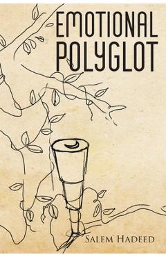 Coperta cărții 'Emotional Polyglot - Salem Hadeed'