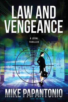 Law and Vengeance - Mike Papantonio