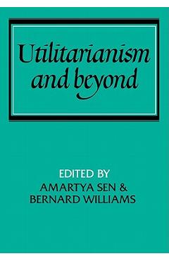 Coperta cărții 'Utilitarianism and Beyond - Amartya K. Sen'