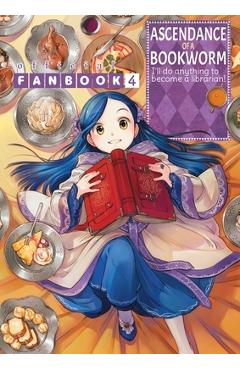 Poza produsului Ascendance of a Bookworm: Fanbook 4 - Miya Kazuki