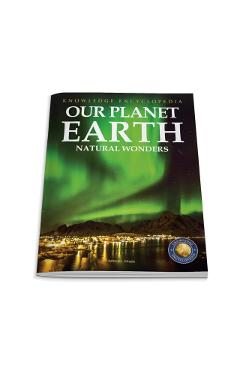 Our Planet Earth: Natural Wonders -