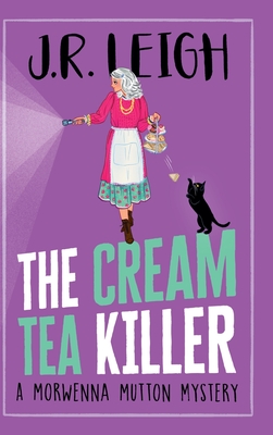 The Cream Tea Killer - Judy Leigh