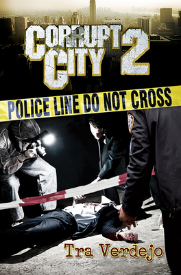 Corrupt City 2 - Tra Verdejo