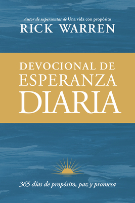Coperta cărții 'Devocional de Esperanza Diaria: 365 Días de Propósito, Paz Y Promesa - Rick Warren'