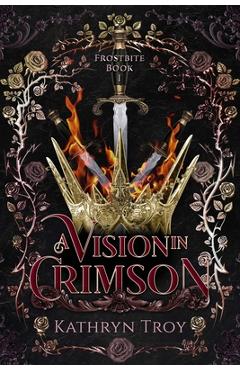 Coperta cărții 'A Vision in Crimson - Katheryn Troy'