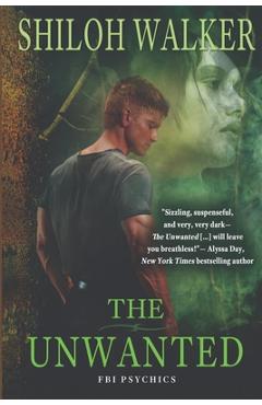 Coperta cărții 'The Unwanted - Shiloh Walker'