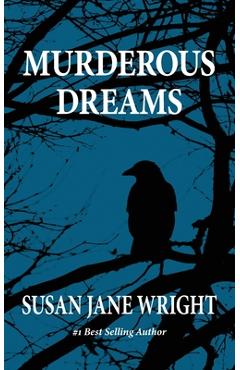 Coperta cărții 'Murderous Dreams - Susan Jane Wright'