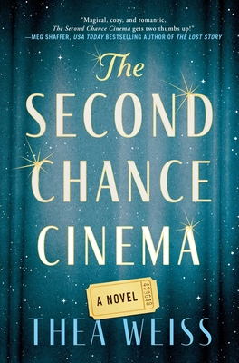 The Second Chance Cinema - Thea Weiss