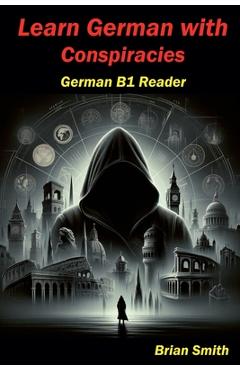 Poza produsului Learn German with Conspiracies - Brian Smith