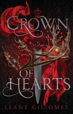 Crown of Hearts: The must-read, utterly addictive slow burn fantasy romance - Lean Giliomee