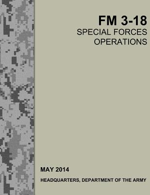 Special Operations Forces FM 3-18 - 