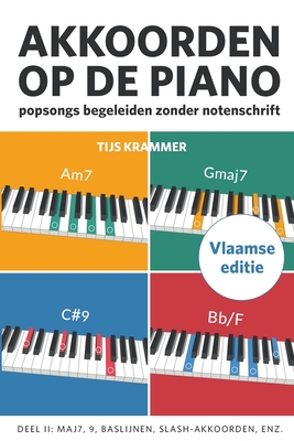 Akkoorden op de piano, deel II, Vlaamse editie - Tijs Krammer