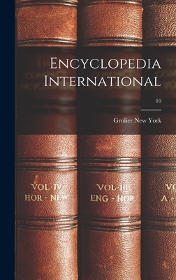 Encyclopedia International; 10 - Grolier New York