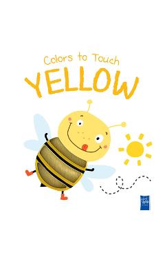 Poza produsului Colors to Touch: Yellow - 