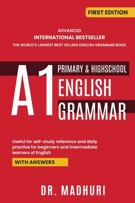 Advanced International Bestseller the World's Largest Best Selling English Grammar Book A1 Primary & Highschool English Grammar -