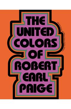 Poza produsului The United Colors of Robert Earl Paige - Mariela Acuña
