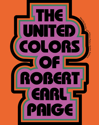 The United Colors of Robert Earl Paige - Mariela Acuña