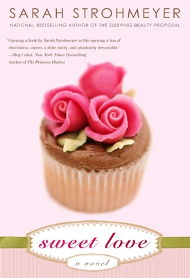 Sweet Love - Sarah Strohmeyer