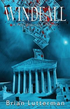 Poza produsului Windfall: A Pen Wilkinson Thriller - Brian Lutterman