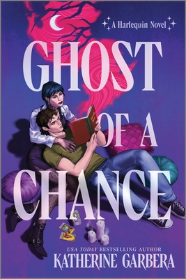 Ghost of a Chance: A Spicy Cozy Paranormal Romcom - Katherine Garbera
