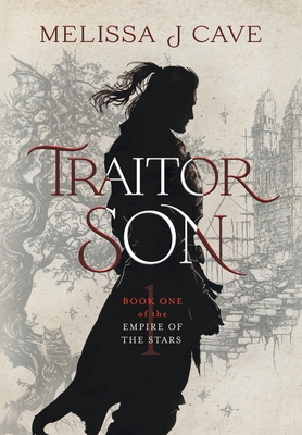 Traitor Son - Melissa J. Cave