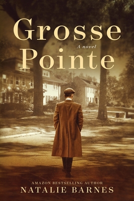 Grosse Pointe - Natalie Barnes
