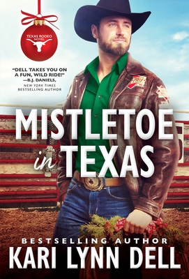 Mistletoe in Texas - Kari Lynn Dell