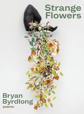 Strange Flowers - Bryan Byrdlong