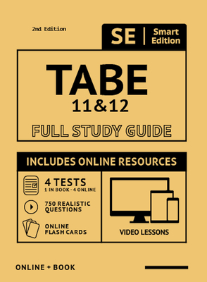 Tabe 11 & 12 Full Study Guide 2nd Edition: Complete Subject Review with Online Video Lessons, 4 Full Length Practice Tests Book + Online, 750 Realisti - 