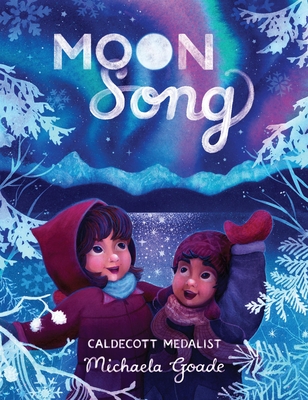 Moon Song - Michaela Goade