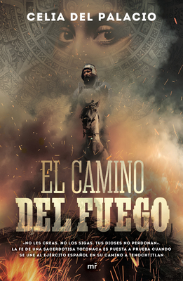 Coperta cărții 'El Camino del Fuego - Celia Del Palacio'
