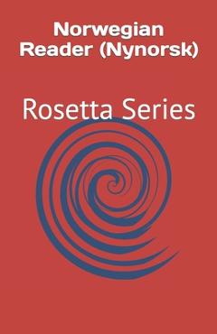 Coperta cărții 'Norwegian Reader (Nynorsk): Rosetta Series - Tony J. Richardson'