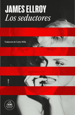 Los Seductores / The Enchanters - James Ellroy