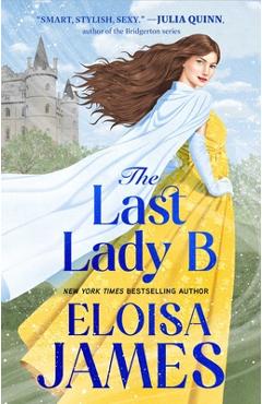 Coperta cărții 'The Last Lady B - Eloisa James'