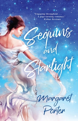 Sequins and Starlight - Margaret Porter