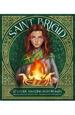 Poza produsului Saint Brigid & Other Amazing Irish Women - Lorraine Mulholland