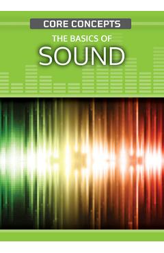 Coperta cărții 'The Basics of Sound - Christopher Cooper'