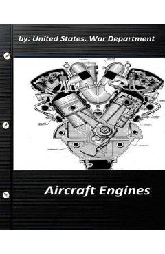 Coperta cărții 'Aircraft Engines by United States. War Department - United States War Department'