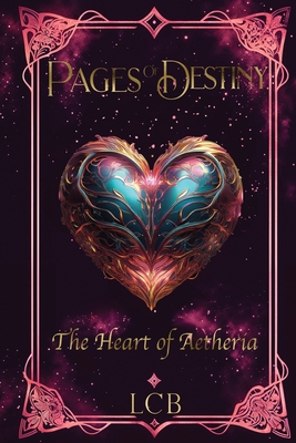 Pages of Destiny: The Heart of Aetheria - 