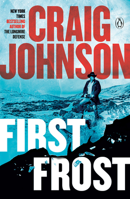 First Frost: A Longmire Mystery - Craig Johnson